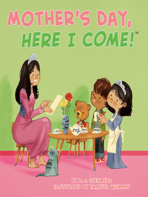 Title details for Mother's Day, Here I Come! by D.J. Steinberg - Available